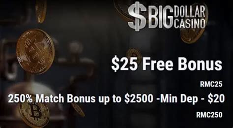 big dollar casino bonus codes|Big Dollar Casino Bonuses .